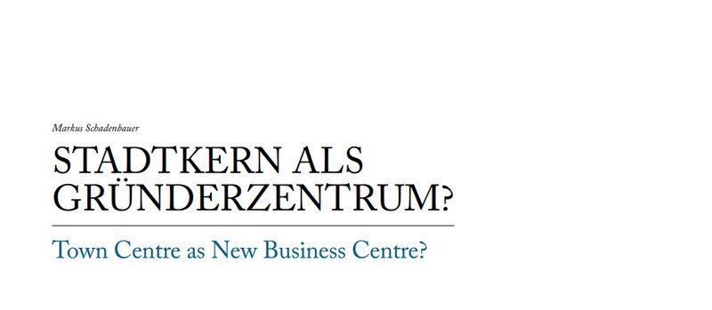 Hohenems - Stadtkern als Gründerzentrum? | Beitrag für Internationales Städteforum Graz